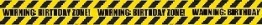 Absperrband, „Warning: Birthday Zone!“, schwarz-gelb, 1370 cm - 1
